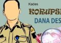 Desa Nagrak Kecamatan Cianjur Kabupaten Cianjur Thn 2024-2025 Menerima Dana Desa Rp.3,1 M lebih, Diduga Dikorupsi Kades